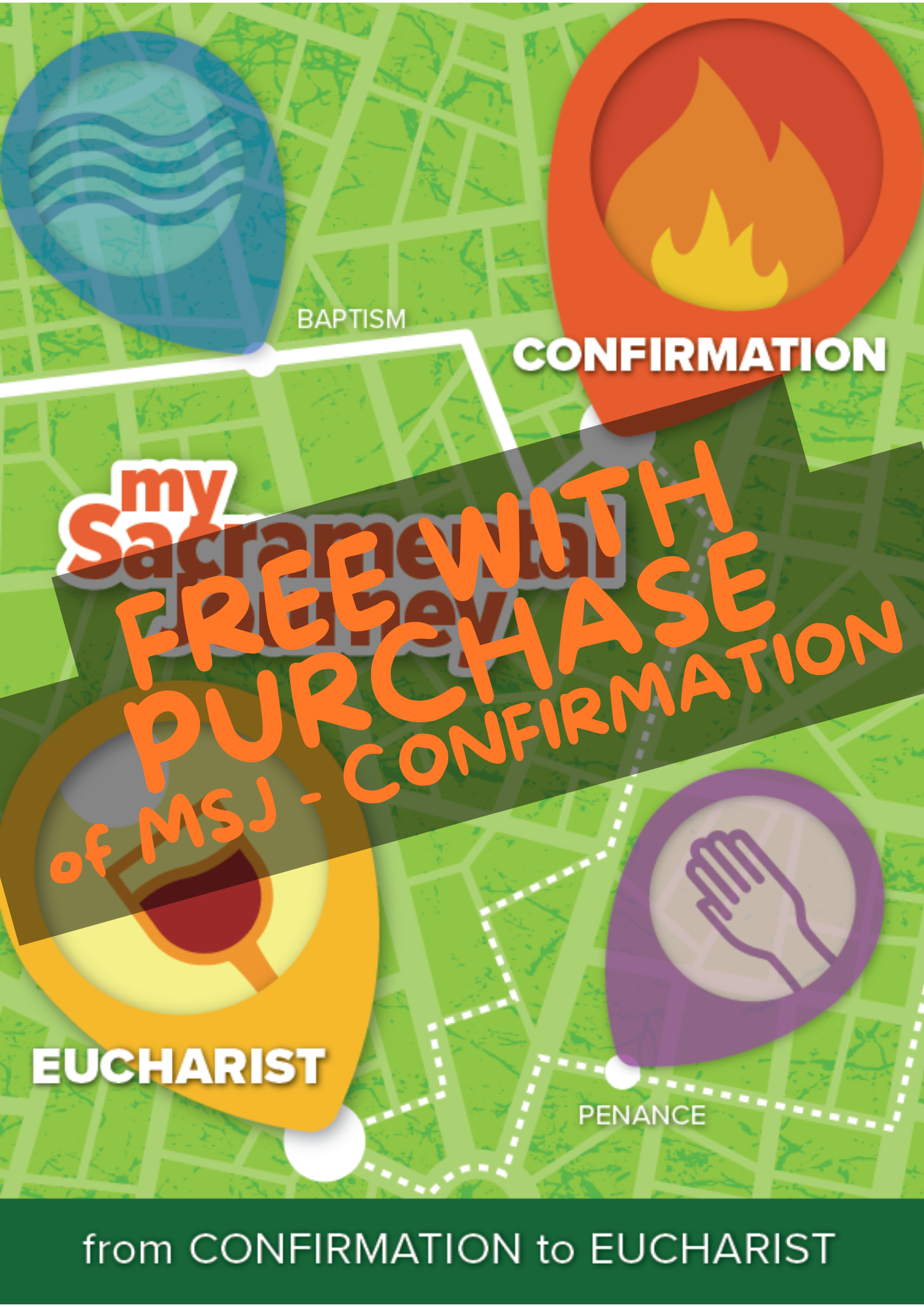 * Free with purchase of Confirmation* my Sacramental Journey: from Confirmation to Eucharist
