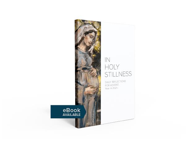 Advent 2025 - In Holy Stillness